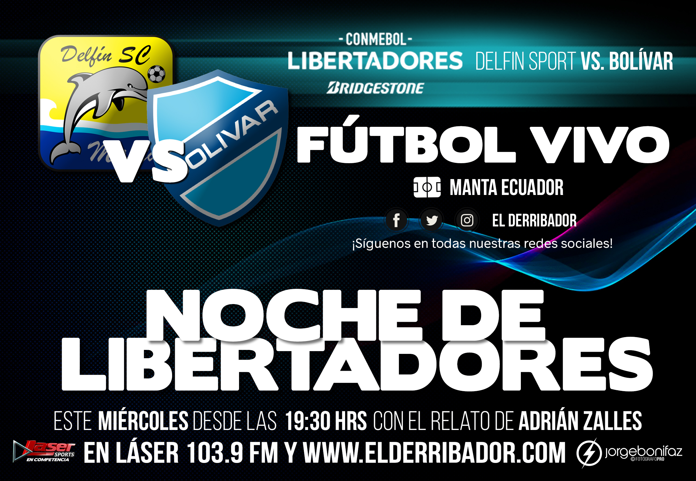 DELFÍN Vs BOLÍVAR En Vivo