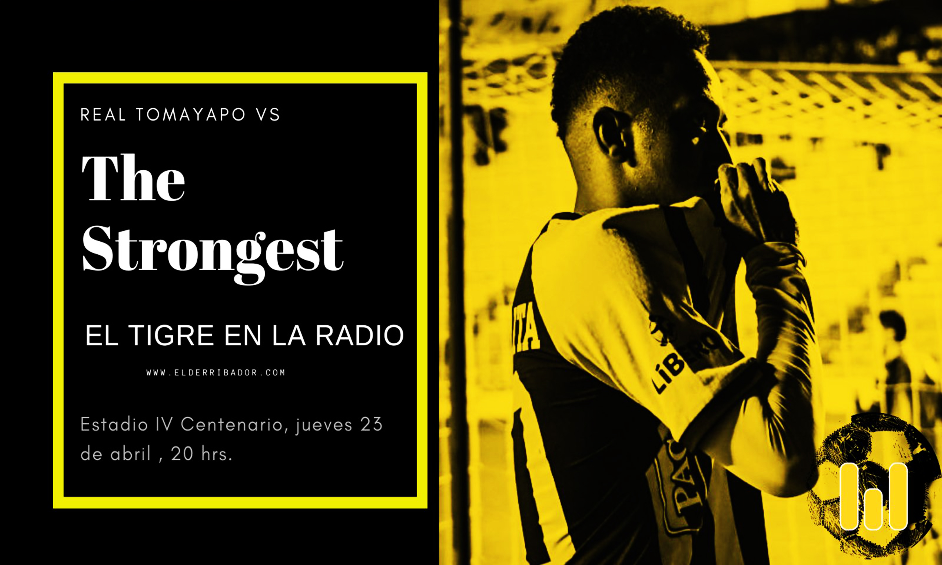 Real Tomayapo vs The Strongest en la Radio