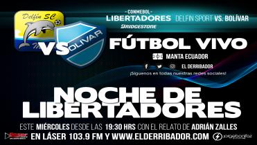DELFÍN Vs BOLÍVAR En Vivo