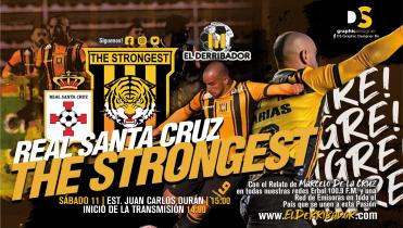 REAL SANTA CRUZ Vs. THE STRONGEST en la Radio 