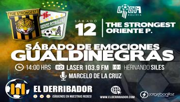 THE STRONGEST Vs. ORIENTE En la Radio