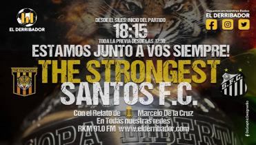 THE STRONGEST Vs. SANTOS en la Radio 