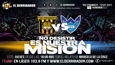 THE STRONGEST Vs. SPORT BOYS en Vivo