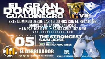 THE STRONGEST Vs SAN JOSÉ en Vivo