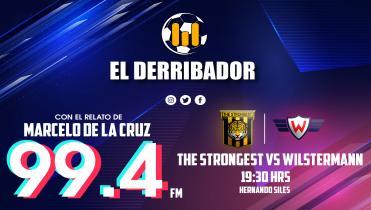 THE STRONGEST VS WILSTERMANN en Vivo