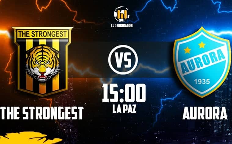 Club Aurora vs The Strongest: Bolivia Clausura Showdown